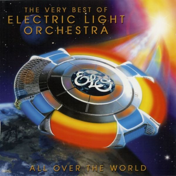 ELECTRIC LIGHT ORCHESTRA - THE VERY BEST OF ALL OVER THE WORLD